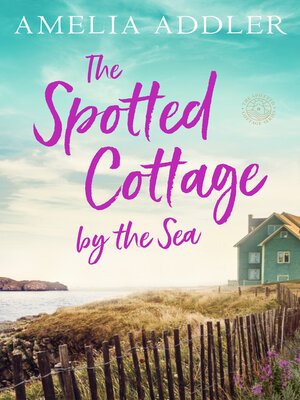 The Spotted Cottage by the Sea - ebook